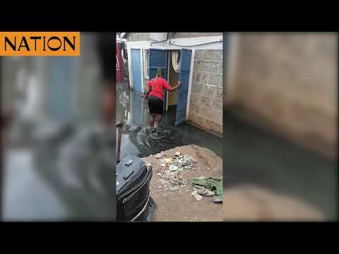 Raw sewage flows into houses in Githurai