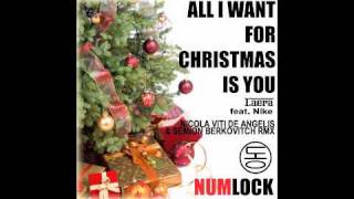 Laera feat.Nike - All I Want For Christmas Is You (Nicola Viti de Angelis & Semion Berkovitch Rmx)