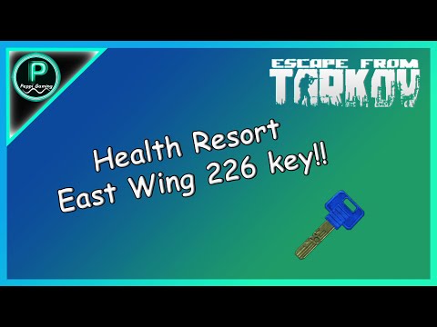 Health Resort East Wing 226 Key [Key Guide] || Escape From Tarkov ||