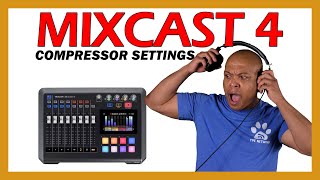 Mixcast 4 Compressor Settings Test Final