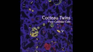 Cocteau Twins - Evangeline