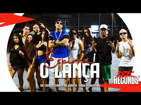 MC CAIO ORIGINAL, MC GABZIN, RFBEATZ081 - ESPIRRA O LANÇA [18K RECORDS]