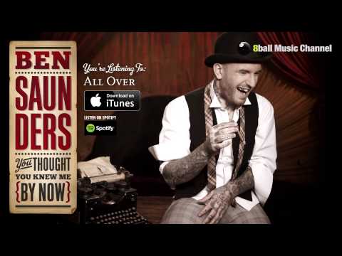 Ben Saunders - All Over (Official Audio)