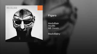 Fígaro By MF DOOM ( Featuring Madvillain &amp;  Prod By Madlib)