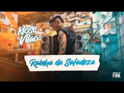 KLOSE VILÃO - RAINHA DA S@FADEZA