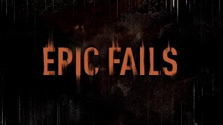 Trailer degli epic fails