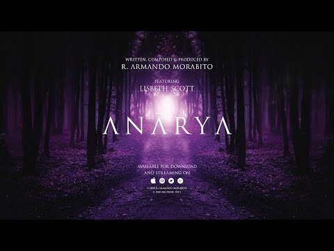 R. Armando Morabito - Anārya (Remastered Edition) ft. Lisbeth Scott