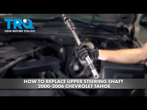 How to Replace Upper Steering Shaft 2000-2006 Chevrolet Tahoe