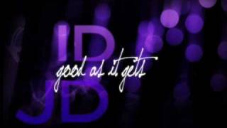 JB - Good as it gets +dl