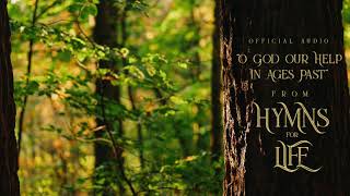 O God Our Help in Ages Past