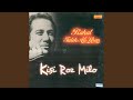 Kisi Roz Milo Hamein
