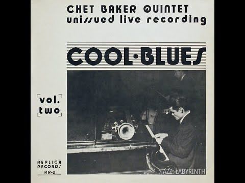 Chet Baker Quintet - Vol. 1 Exitus & Vol. 2 Cool Blues - It Replica RR 1 & 2 2LPs FULL