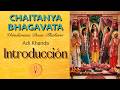 Chaitanya Bhagavata INTRODUCTION Audiobook In Spanish Human Voice Bhaktiyoga Devoteesofkrishna
