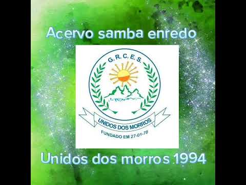 Unidos dos morros 1994