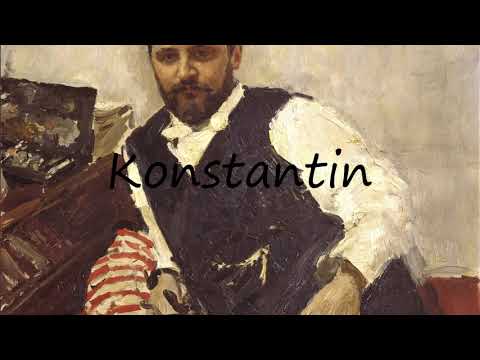How to Pronounce Konstantin?
