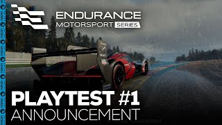 Endurance Motorsport Series | Closed Playtest #1 Gameplay Announcement
