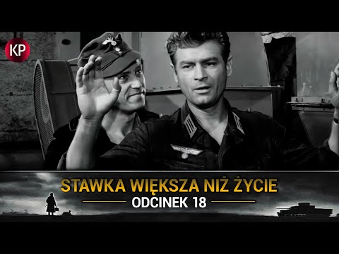 Stawka większa niż życie - Odcinek 18: Poszukiwany Gruppenführer Wolf | Kultowy polski serial 4K