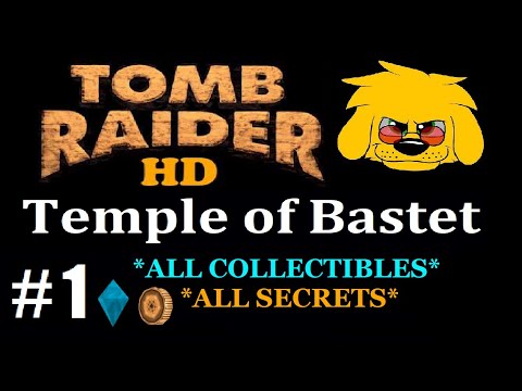 TRLE: Temple of Bastet - (Level 1) Temple of Bastet Part 1