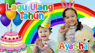 LAGU SELAMAT ULANG TAHUN HAPPY BIRTHDAY AYASHA KE ...