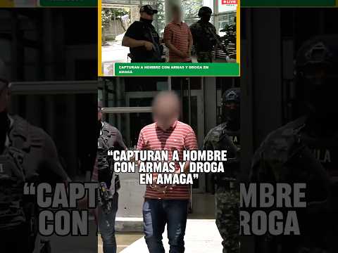 Capturan enlace con armas y droga en  Amaga #seguridad #antioquia