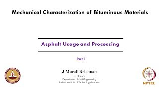 Asphalt Usage and Processing-Part 01