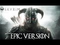 Skyrim The Dragonborn Comes EPIC VERSION Feat ColmRMcGuinness​