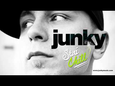 Junky - Stai chill