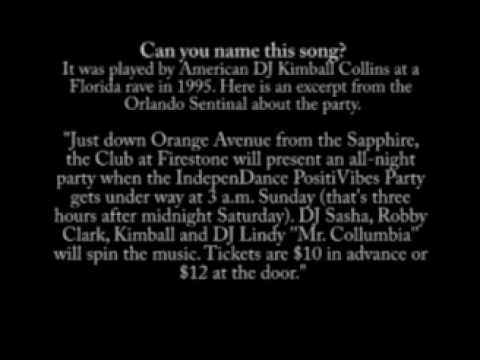 Kimball Collins - Classic Florida Rave Song 1995
