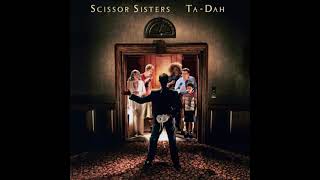 Scissor Sisters - She&#39;s My Man [INSTRUMENTAL]