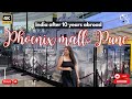 Shopping At Phoenix Market City Pune India After 10 Years Is It Still The Same