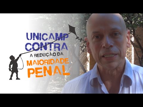 Unicamp contra a redução da maioridade penal - Leandro Karnal