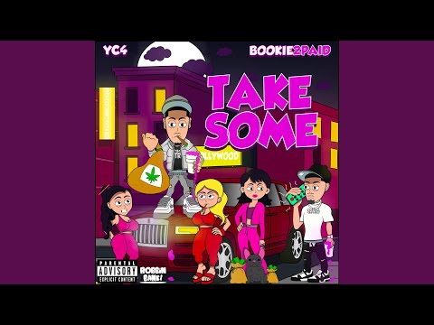 Take Some (feat. YC4)