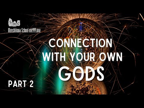 The Search And Connection With Your Own Gods. Part 2 (Video)