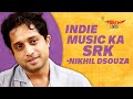 Nikhil D'Souza hai Indie Music ke Shah Rukh Khan😍
