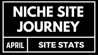 Niche Website Case Study: April 2016 Website Statistics - Episode 5 (Income Up Over 500%)