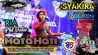 Download lagu Syakira Music | Mata Hati | Ria Pkl Balai | Juara 3 | Festival Dangdut Karang Taruna Banyuasin mp3