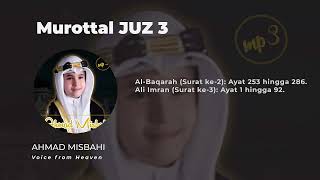 Download lagu Murottal Juz 3 Ahmad Misbahi (Full) – Suara Syahdu Tanpa Musik mp3