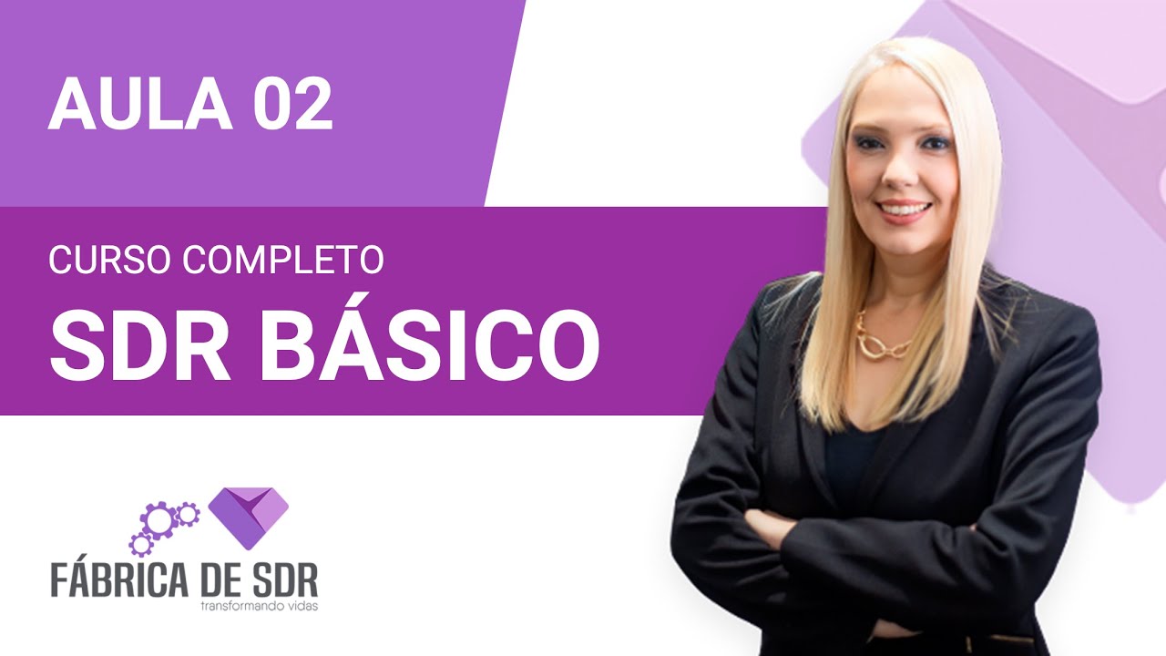 Aula 2/4  dia 02/10/2024  Fabrica de SDR – Linkedin