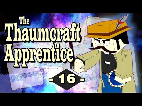 [E016] The Thaumcraft Aprentice - At last, the infusion - [SMP Minecraft]