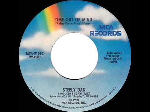 1981 HITS ARCHIVE: Time Out Of Mind - Steely Dan (stereo 45)