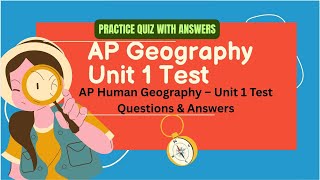 🌍 AP Human Geography – Unit 1 Test Questions & Answers