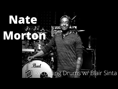 Recording Drums w/ Blair Sinta - Nate Morton (The Voice, Cher, The Hippos)
