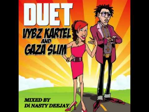 Vybz Kartel & Gaza Slim - Duet Mixtape  Nasty