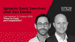 How to treat peri-implantitis w/ Ignacio Sanz Sanchez &amp; Jan Derks | EAO Congress