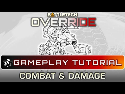 BATTLETECH Override Part 3 - Combat & Damage Tutorial
