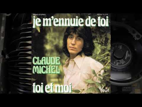 Je m'ennuie de toi - Claude Michel (1975)