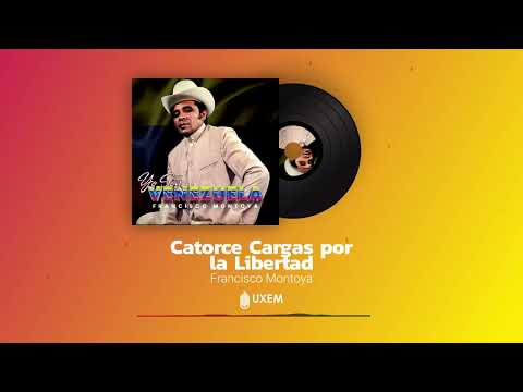 Francisco Montoya - Catorce Cargas por la Libertad #FranciscoMontoya #Sentimiento #Venezuela
