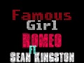 Famous Girl - Romeo ft Sean Kingston 
