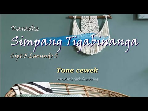 SIMPANG TIGA BINANGA Tone cewek Karaoke Pop