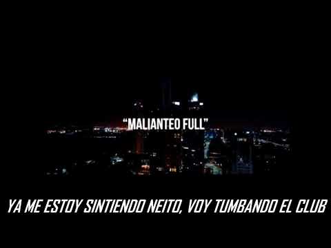 MALIANTEO FULL-Nico LaFleur Ft Dani R (LETRA)